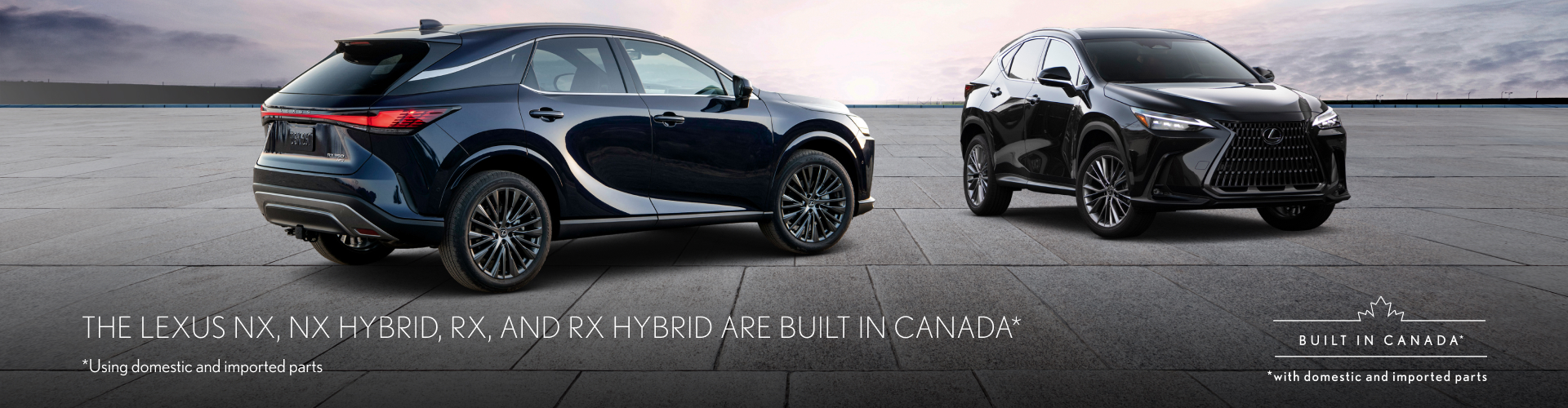 Lexus CA – Built in Canada – NX _ RX – 1920×500 – EN